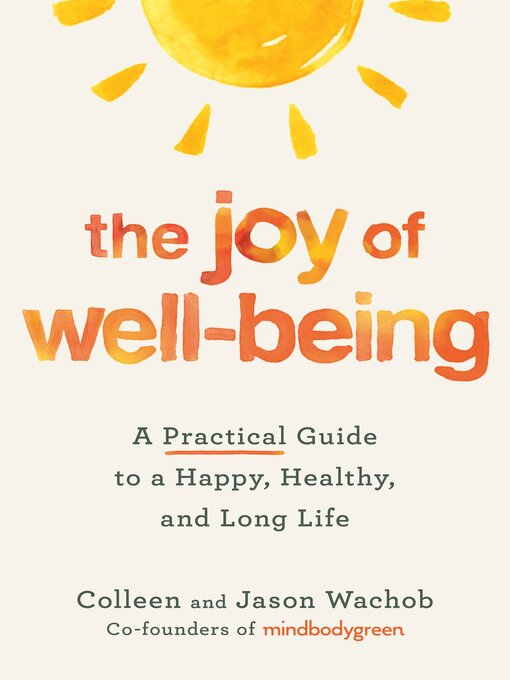 Title details for The Joy of Well-Being by Colleen Wachob - Available